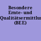 Besondere Ernte- und Qualitätsermittlung (BEE)