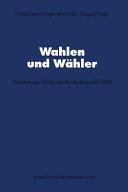 Wahlen und Wähler : Analysen aus Anlass der Bundestagswahl 1998