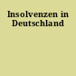 Insolvenzen in Deutschland
