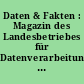Daten & Fakten : Magazin des Landesbetriebes für Datenverarbeitung und Statistik Land Brandenburg
