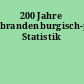 200 Jahre brandenburgisch-preußische Statistik