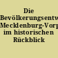 Die Bevölkerungsentwicklung Mecklenburg-Vorpommerns im historischen Rückblick