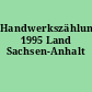 Handwerkszählung 1995 Land Sachsen-Anhalt
