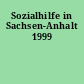 Sozialhilfe in Sachsen-Anhalt 1999