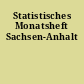 Statistisches Monatsheft Sachsen-Anhalt