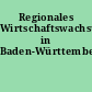 Regionales Wirtschaftswachstum in Baden-Württemberg