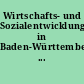Wirtschafts- und Sozialentwicklung in Baden-Württemberg ...