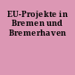 EU-Projekte in Bremen und Bremerhaven