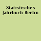 Statistisches Jahrbuch Berlin