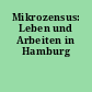 Mikrozensus: Leben und Arbeiten in Hamburg