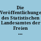 Die Veröffentlichungen des Statistischen Landesamtes der Freien und Hansestadt Hamburg : (seit der Gründung des Amtes)