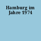 Hamburg im Jahre 1974