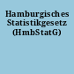 Hamburgisches Statistikgesetz (HmbStatG)