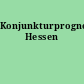 Konjunkturprognose Hessen