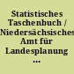 Statistisches Taschenbuch / Niedersächsisches Amt für Landesplanung und Statistik