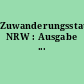 Zuwanderungsstatistik NRW : Ausgabe ...