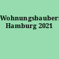 Wohnungsbaubericht Hamburg 2021