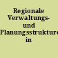 Regionale Verwaltungs- und Planungsstrukturen in Großstadtregionen
