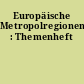 Europäische Metropolregionen : Themenheft