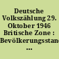 Deutsche Volkszählung 29. Oktober 1946 Britische Zone : Bevölkerungsstand Teil I