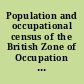 Population and occupational census of the British Zone of Occupation of Germany 29th october 1946 ; book I - III