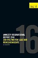 Amnesty Report 2015/16 : zur weltweiten Lage der Menschenrechte