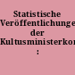 Statistische Veröffentlichungen der Kultusministerkonferenz : Dokumentation