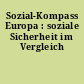 Sozial-Kompass Europa : soziale Sicherheit im Vergleich