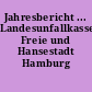 Jahresbericht ... Landesunfallkasse Freie und Hansestadt Hamburg