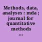 Methods, data, analyses : mda ; journal for quantitative methods and survey methodology