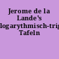 Jerome de la Lande's logarythmisch-trigonomische Tafeln
