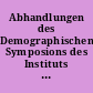 Abhandlungen des Demographischen Symposions des Instituts für Bevölkerungsforschung und Sozialpolitik 1995