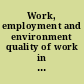Work, employment and environment quality of work in the envirantal labour market and its regulation