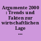 Argumente 2000 : Trends und Fakten zur wirtschaftlichen Lage der deutschen Landwirtschaft