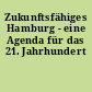 Zukunftsfähiges Hamburg - eine Agenda für das 21. Jahrhundert