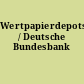Wertpapierdepots / Deutsche Bundesbank
