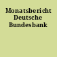 Monatsbericht Deutsche Bundesbank