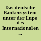 Das deutsche Bankensystem unter der Lupe des Internationalen Währungsfonds (IWF)