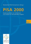 PISA 2000 : Basiskompetenzen von Schülerinnen und Schülern im internationalen Vergleich