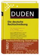 Duden - die deutsche Rechtschreibung: Auf der Grundlage der neuen amtlichen Rechtschreibregeln