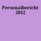 Personalbericht 2012