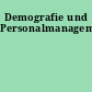 Demografie und Personalmanagement