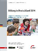 Bildung in Deutschland 2014 : Ein indikatorgestützter Bericht mit einer Analyse zur Bildung von Menschen mit Behinderung