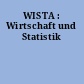 WISTA : Wirtschaft und Statistik