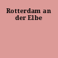 Rotterdam an der Elbe