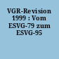 VGR-Revision 1999 : Vom ESVG-79 zum ESVG-95