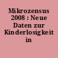 Mikrozensus 2008 : Neue Daten zur Kinderlosigkeit in Deutschland
