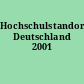 Hochschulstandort Deutschland 2001