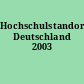 Hochschulstandort Deutschland 2003