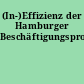 (In-)Effizienz der Hamburger Beschäftigungsprogramme